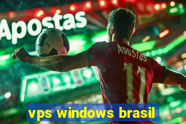 vps windows brasil